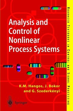 Analysis and Control of Nonlinear Process Systems - Hangos, Katalin M.; Bokor, Jozsef; Szederkenyi, Gabor