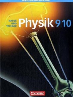 9./10. Schuljahr / Physik für Realschulen, Ausgabe Niedersachsen, Neubearbeitung