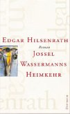 Jossel Wassermanns Heimkehr / Gesammelte Werke Bd.7