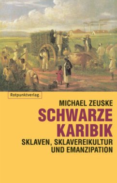 Schwarze Karibik - Zeuske, Michael