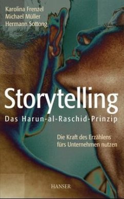 Storytelling - Frenzel, Karolina; Müller, Michael; Sottong, Hermann J.