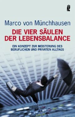 Die vier Säulen der Lebensbalance - Münchhausen, Marco von