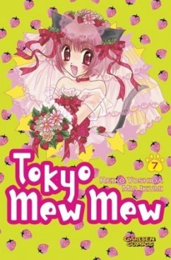 Tokyo Mew Mew Bd.7 - Yoshida, Reiko; Ikumi, Mia