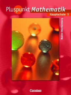 7. Schuljahr, Schülerbuch / Pluspunkt Mathematik, Ausgabe Hauptschule Baden-Württemberg Bd.3