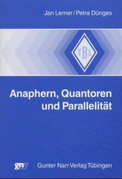 Anaphern, Quantoren und Parallelität - Lerner, Jan; Dünges, Petra