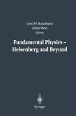 Fundamental Physics ¿ Heisenberg and Beyond