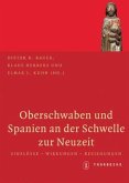 Oberschwaben und Spanien an der Schwelle zur Neuzeit