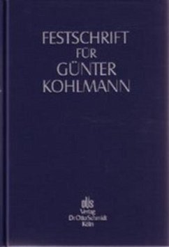 Festschrift für Günter Kohlmann zum 70. Geburtstag - Hirsch, Hans Joachim / Wolter, Jürgen / Brauns, Uwe (Hgg.)