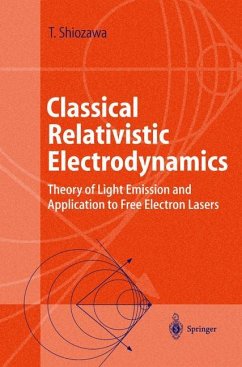 Classical Relativistic Electrodynamics - Shiozawa, Toshiyuki