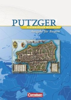 Ausgabe für Bayern / Putzger historischer Weltatlas - Bruckmüller, Ernst / Hartmann, Peter Claus (Hgg.)