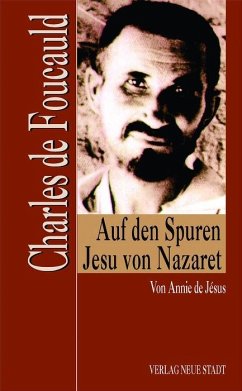 Charles de Foucauld - Annie, Jésus de