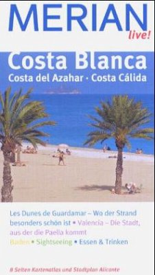 Costa Blanca, Costa del Azahar, Costa Calida - Lipps, Susanne; Breda, Oliver