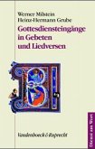 Gottesdiensteingänge in Gebeten und Liedversen