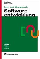 Lehr- und Übungsbuch Softwareentwicklung - Forbrig, Peter. Kerner, Immo O. (Hrsg.)