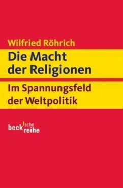 Die Macht der Religionen - Röhrich, Wilfried