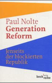Generation Reform - Nolte, Paul