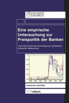 Eine empirische Untersuchung zur Preispolitik der Banken - Jaenicke, Johannes