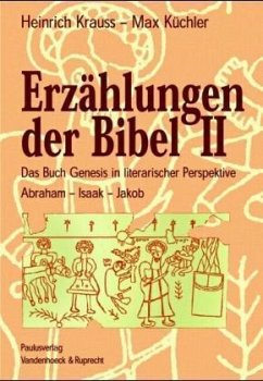 Erzählungen der Bibel. Bd.2 - Krauss, Heinrich; Küchler, Max