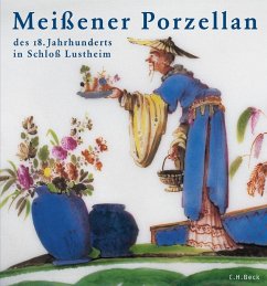 Meissener Porzellan des 18. Jahrhunderts - Heym, Sabine / Schommers, Annette. Eikelmann, Renate (Hrsg.)