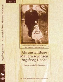 Als unsichtbare Mauern wuchsen - Hecht, Ingeborg