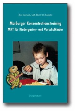 Marburger Konzentrationstraining (MKT) für Kindergarten- und Vorschulkinder - Krowatschek, Dieter;Albrecht, Sybille;Krowatschek, Gita