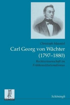 Carl Georg von Wächter (1797-1880) - Mauntel, Christoph
