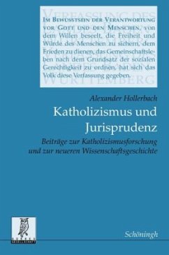 Katholizismus und Jurisprudenz - Hollerbach, Alexander