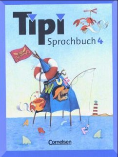 4. Schuljahr, Schülerbuch / Tipi, Sprachbuch