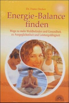 Energie-Balance finden - Decker, Franz