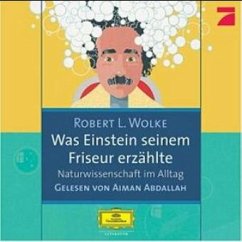 Was Einstein seinem Friseur erzählte - Wolke, Robert L.