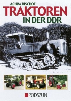 Traktoren in der DDR - Bischof, Achim