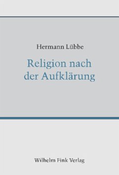 Religion nach der Aufklärung - Lübbe, Hermann