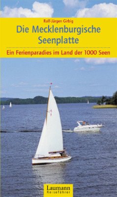 Die Mecklenburgische Seenplatte - Girbig, Ralf J