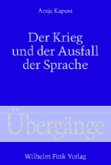 Der Krieg und der Ausfall der Sprache