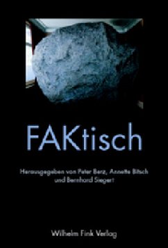 FAKtisch - Berz, Peter / Bitsch, Annette / Siegert, Bernhard (Hgg.)
