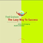 The Lazy Way to Success
