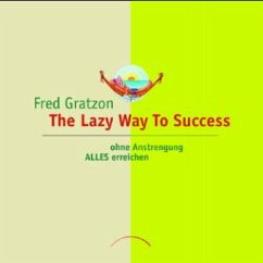 The Lazy Way to Success - Gratzon, Fred