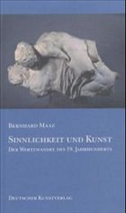 Sinnlichkeit und Kunst - Maaz, Bernhard