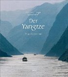 Der Yangtze - Unger, Ann H.; Unger, Walter