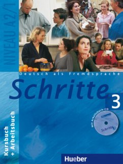 Kursbuch + Arbeitsbuch, m. Arbeitsbuch-Audio-CD / Schritte - Deutsch als Fremdsprache 3