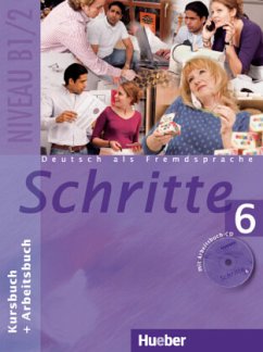 Kursbuch + Arbeitsbuch, m. Arbeitsbuch-Audio-CD / Schritte - Deutsch als Fremdsprache 6