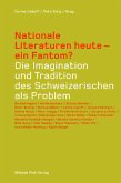 Nationale Literaturen heute - ein Fantom?