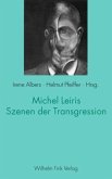 Michel Leiris - Szenen der Transgression