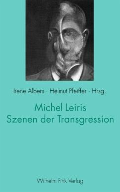 Michel Leiris - Szenen der Transgression - Strätling, Regine;Torra-Mattenklott, Caroline