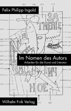 Im Namen des Autors - Ingold, Felix Philipp