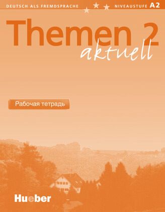 Themen aktuell - Rabocaja tetrad - Arbeitsbuch Russisch / Themen aktuell Bd.2 Themen aktuell - Rabocaja tetrad - Arbeitsbuch Russisch / Themen aktuell Bd.2