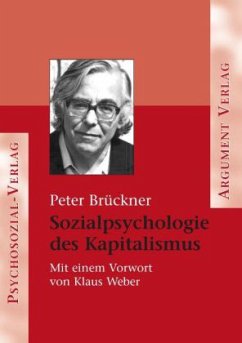 Sozialpsychologie des Kapitalismus - Brückner, Peter
