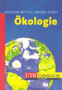 Ökologie - Wittig, Rüdiger;Streit, Bruno