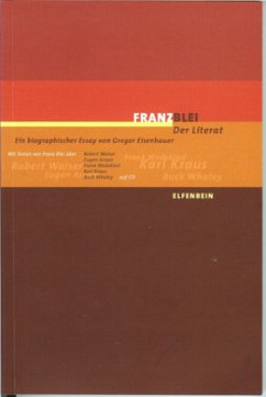 Franz Blei - Der Literat - Eisenhauer, Gregor