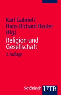 Religion und Gesellschaft - Gabriel, Karl / Reuter, Hans-Richard (Hrsg.)